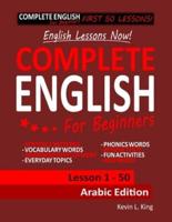 English Lessons Now! Complete English For Beginners Lesson 1 - 50 Arabic Edition