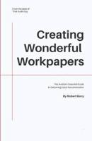 Creating Wonderful Workpapers