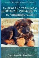 Raising And Training A German Shepherd Puppy