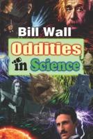 Oddities in Science