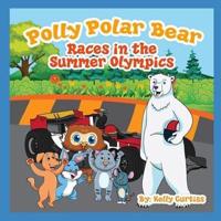 Polly Polar Bear Races in the Summer Olympics