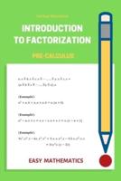 Introduction to Factorization