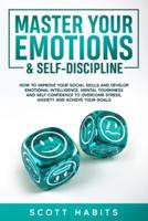 Master Your Emotions & Self-Discipline