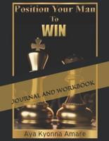 Position Your Man To Win Journal and Workbook