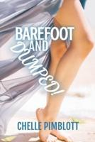 Barefoot and Dumped