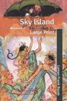 Sky Island: Large Print