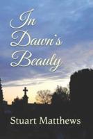 In Dawn's Beauty