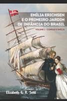 Emília Erichsen E O Primeiro Jardim De Infância Do Brasil