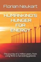Humankind's Hunger for Energy