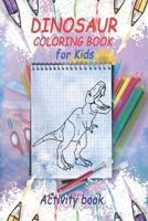 Dinosaur Coloring Book for Kids (Activity Book)