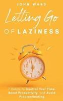 Letting Go Of Laziness
