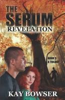 The Serum Revelation
