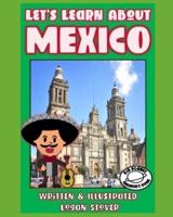 Let's Learn About Mexico