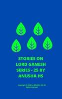 Stories on Lord Ganesh Series - 25