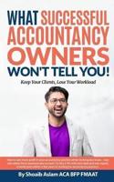 What Successful Accountancy Owners Won't Tell You