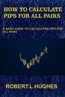 How to Calculate Pips for All Pairs