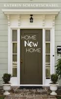 Home New Home: Wenn Ihre vier Wände in die Jahre kommen