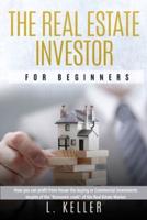 The Real Estate Investor for Beginners