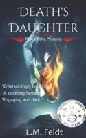 Death's Daughter: Phoenix Rising