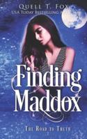 Finding Maddox