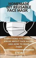 Homemade DIY Reusable Face Masks
