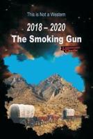 2018 - 2020 The Smoking Gun
