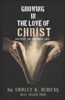 Growing in the Love of Christ