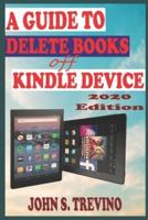 A Guide to Delete Books Off Kindle Device