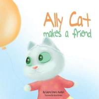 Ally Cat Makes a Friend