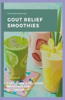 Gout Relief Smoothies