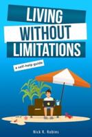 Living Without Limitations