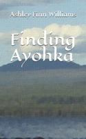 Finding Ayohka