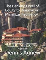 The Banking Level of Equity to Remove or Minimize Insolvency