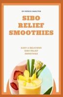 Sibo Relief Smoothies