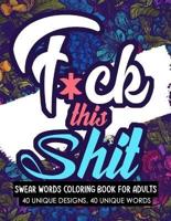 Swear Words Coloring Book for Adults