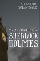 A Mysterious Story The Adventures of Sherlock Holmes by Arthur Conan Doyle Illustrated Edition