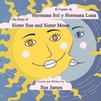 El Cuento De Hermana Sol Y Hermana Luna