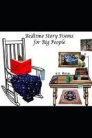 Bedtime Story Poems for Big People