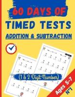 Addition & Subtraction 60 Days of Timed Tests, 1 & 2 Digit Number