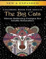 The Big Cats - Adult Coloring Book