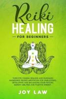Reiki Healing For Beginners