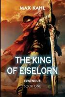 The King of Eiselorn