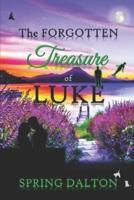 The Forgotten Treasure of Luke