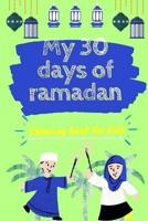 My 30 Days of Ramadan Coloring Book for Kids