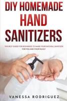 DIY Homemade Hand Sanitizers