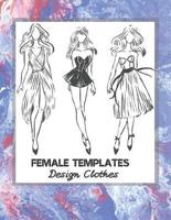 Female Templates Design Clothes