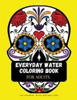 Everyday Water Coloring Book for Adults
