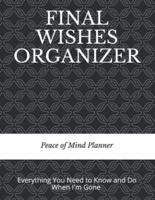 Final Wishes Organizer