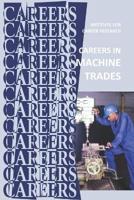 Careers in Machine Trades