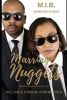 Marriage Nuggets